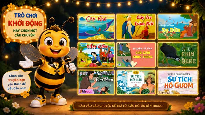 Trò chơi khởi động có tên gọi Em yêu câu chuyện cổ tích
